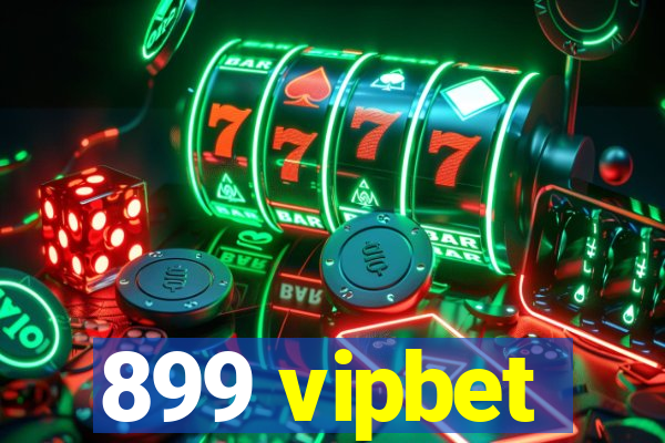 899 vipbet